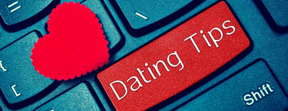 Our Dating Tips